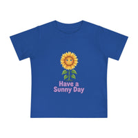 Have a Sunny Day — Baby Tee