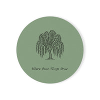 Where Good Things Grow Coaster — CCG