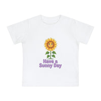 Have a Sunny Day — Baby Tee